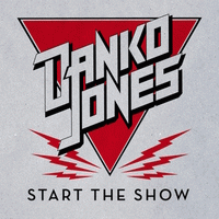 Danko Jones : Start the Show